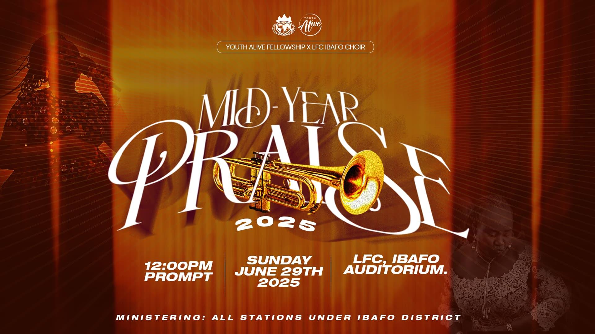 MID-YEAR PRAISE 2025's banner
